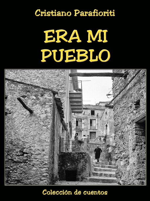 Title details for Era mi pueblo by Cristiano Parafioriti - Available